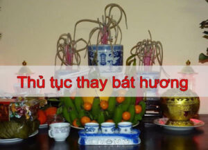 Chi Tiết Thay Bát Hương Mới