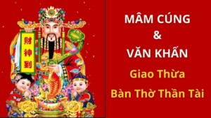 Văn khấn bàn thờ Thần Tài đêm giao thừa