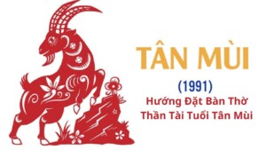 hướng đặt bàn thờ Thần Tài tuổi Tân Mùi